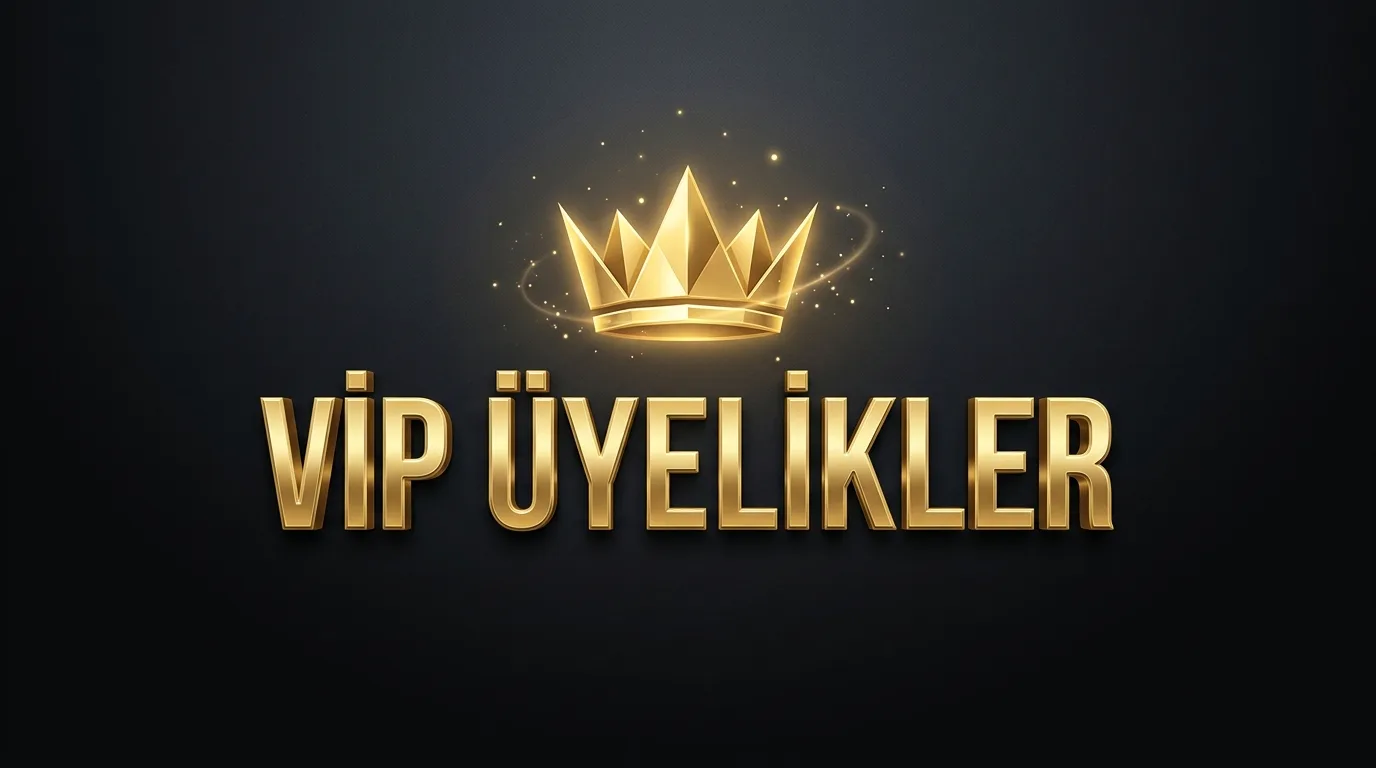 VIP Üyelikler